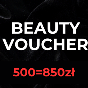 BEAUTY VOUCHER 500=850zł